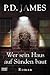 Wer sein Haus auf Sünden baut by P.D. James