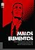 Malos elementos