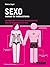 Sexo, manual de instruccion...