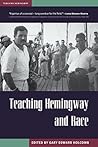 Teaching Hemingway and Race