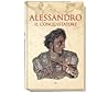 Alessandro Il Conquistatore