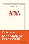 Féroces infirmes Féroces infirmes