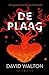 De Plaag by David Walton