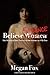 Believe Evidence by Megan   Fox