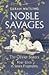 Noble Savages