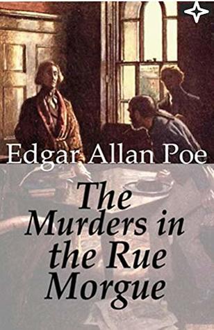The Murders in the Rue Morgue