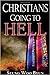 Christians Going To Hell