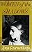 Women of the Shadows