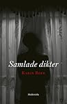 Samlade dikter by Karin Boye