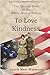 To Love Kindness: White Winter