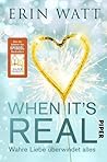 When It's Real - ...