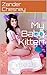 My Baby Kitten: an ABDL story