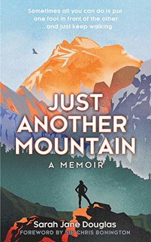 Just Another Mountain: A Memoir of Hope (Hardcover)