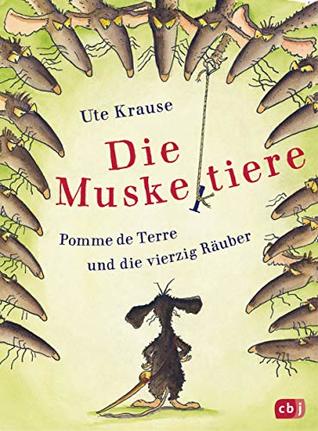Die Muskeltiere – Pomme de Terre und die vierzig Räuber (Kindle Edition)