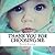 Thank You for Choosing Me