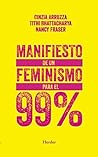 Manifiesto de un feminismo para el 99% by Cinzia Arruzza