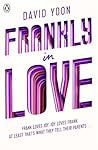 Frankly in Love by David  Yoon