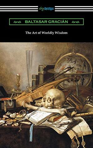 The Art of Worldly Wisdom