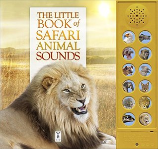 Little Book Of Safari Animal Sounds (Board book)