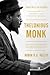 Thelonious Monk: The Life a...