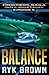 Ep.#5 - "Balance" (The Frontiers Saga - Part 2: Rogue Castes)
