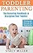 Toddler Parenting by Stacy Miller