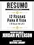 Resumo Estendido De 12 Regras Para A Vida (12 Rules For Life)... by Mentors Library