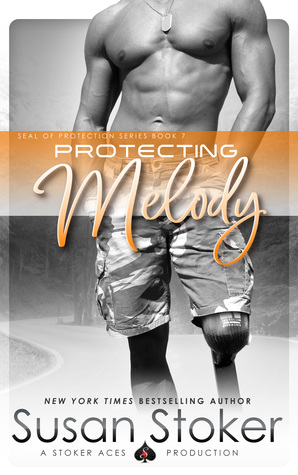 Protecting Melody (SEAL of Protection, #7)