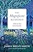 The Magnificent Mission