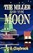 The Miller and the Moon