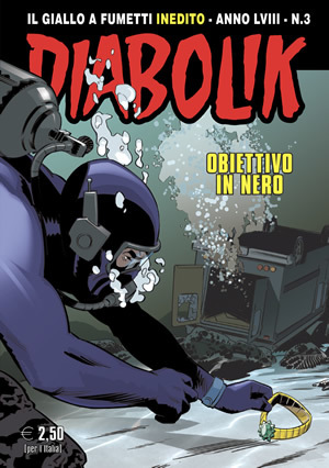 Diabolik anno LVIII n. 3: Obiettivo in nero