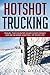 Hotshot Trucking by Colton Ryder