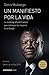 Un manifiesto por la vida: La autobiografía del hombre que lucha por las mujers en el Congo