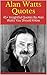 Alan Watts Quotes: 45+ Insightful Quotes By Alan Watts You Should Know