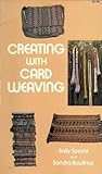 Creating With Card Weaving: A Simple, Non-Loom Technique