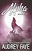 Alpha (Ghost Mountain Wolf Shifters #1)