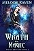 Wrath and Magic (Spells and Sins Book 5) by Melody Raven