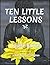 Ten Little Lessons: Guided ...