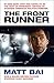 The Front Runner by Matt Bai