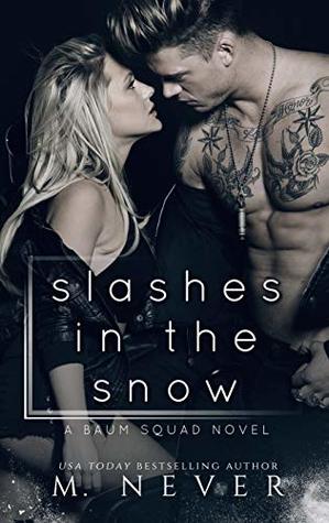 Slashes in the Snow (Baum Squad #1)