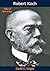 Robert Koch: Father of Bact...