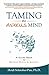 Taming the Anxious Mind by Heidi Schreiber-Pan