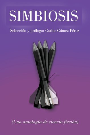 Simbiosis, una antología de ciencia ficción