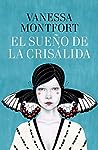El sueño de la crisálida by Vanessa Montfort