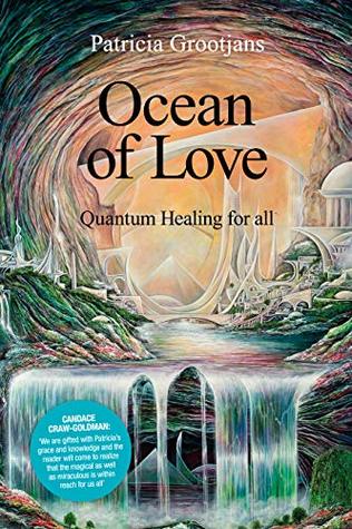 Ocean of Love: Quantum Healing for all (Kindle Edition)