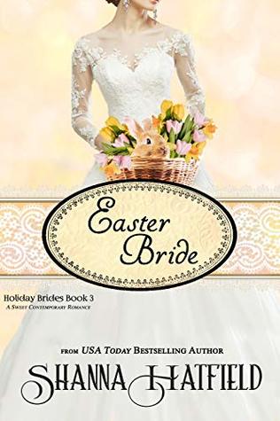 Easter Bride (Holiday Brides #3)