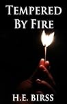 Tempered By Fire (Through the Flames Book 1)
