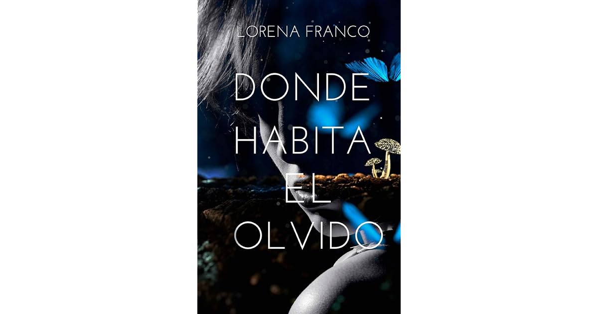Donde Habita El Olvido Libro Pdf