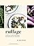 Ruffage: A Practical Guide to Vegetables
