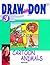 Draw with Don: Cartoon Animals (No.3)